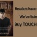 Get your Jus on with TOUCH…Buy it NOW!