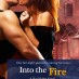 Into the Fire & Cooking Fun Giveaway!