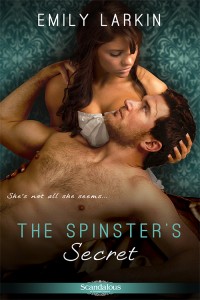 The Spinster's Secret by Emily Larkin
