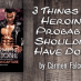 3 Things My Heroine Probably Shouldn’t Have Done with Carmen Falcone