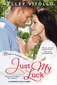 Just My Luck by Kelley Vitollo