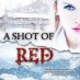 Tracy March is at it again! Cover reveal and giveaway of A SHOT OF RED!
