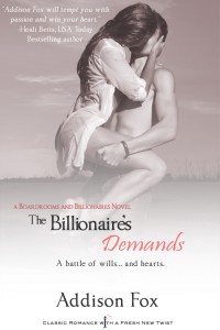 The Billionaire's Demands by Addison Fox