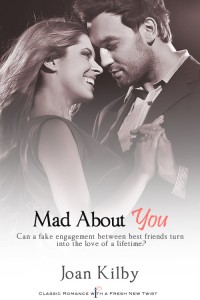 Mad About You by Joan Kilby