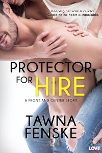 Protector for Hire by Tawna Fenske
