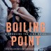 Cover Reveal for Boiling Point by Tessa Bailey