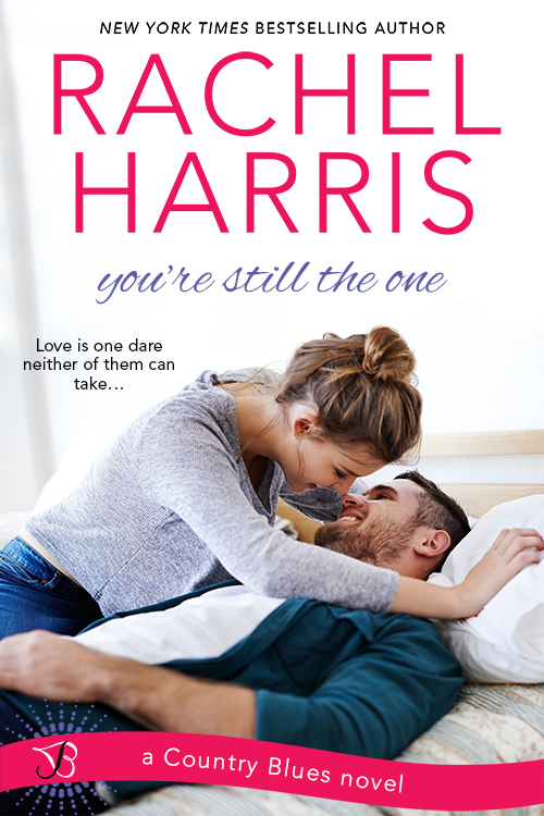 You're Still the One by Rachel Harris