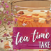 Tea Time Takeover with Elizabeth Keysian