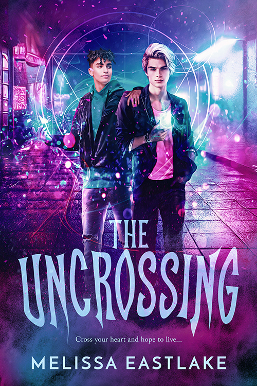 A city street with a pink and blue overlay. In the foreground, two boys stand next to each other. The title, "The Uncrossing," the tagline "cross your heart and hope to love." The author, Melissa Eastlake.