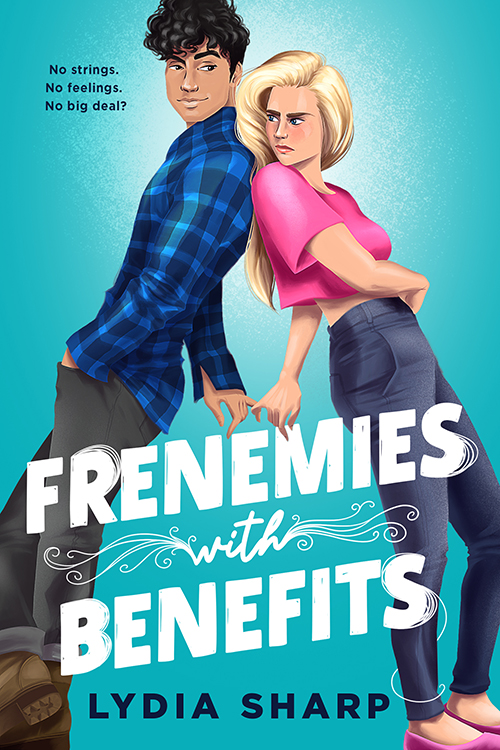 The cover for FRENEMIES WITH BENEFITS by Lydia Sharp features a tall, dark haired teenage boy in a blue plaid shirt leaning back into a tall blonde girl in a pink shirt and jeans. Their pinkies are interlocked. The tag line reads "no strings. no feelings. no big deal?"