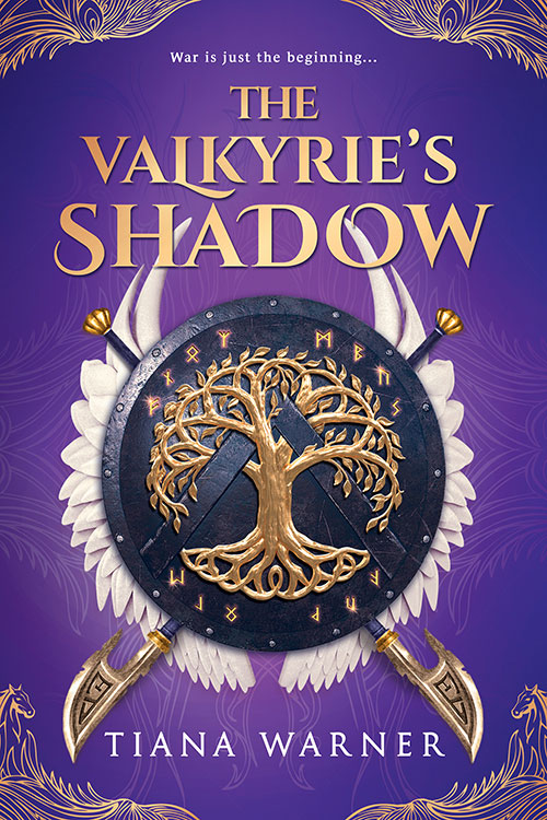 A purple background with lighter purple filigree. Over that is gold filigree along the top and bottom corners. A shield featuring a tree motif and several runes. Behind that is two wings and two pole arms. The title, in gold, says THE VALKYRIE'S SHADOW. The tag line, above the title, says "war is just the beginning" and the authors name, TIANA WARNER is listed at the bottom of the cover.